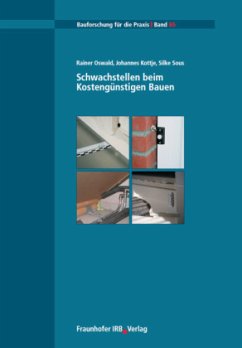 Schwachstellen beim Kostengünstigen Bauen - Oswald, Rainer;Kottjé, Johannes;Sous, Silke