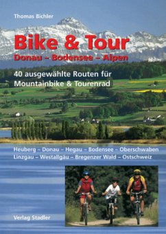 Bike & Tour Donau-Bodensee-Alpen - Bichler, Thomas