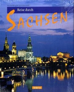 Reise durch Sachsen - Herzig, Tina;Herzig, Horst;Gehlert, Sylvia