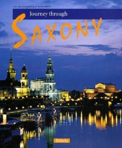 Journey through Saxony - Herzig, Tina;Herzig, Horst;Gehlert, Sylvia