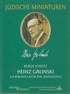 Heinz Galinski (1912-1992) - Schütz, Klaus