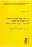 Unterstützungsnetzwerke für forschungsnahe Unternehmensgründungen