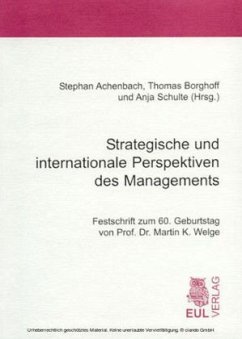 Strategische und internationale Perspektiven des Managements - Achenbach, Stephan / Borghoff, Thomas / Schulte, Anja