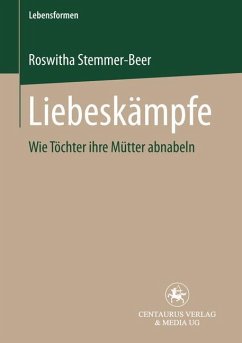 Liebeskämpfe - Stemmer-Beer, Roswitha