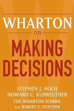 Wharton on Making Decisions - Gunther, Robert E.
