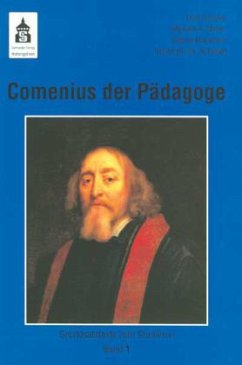 Comenius der Pädagoge - Hericks, Uwe / Meyer, Meinert A. / Neumann, Sabine / Scheilke, Christoph Th.