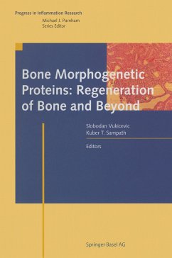 Bone Morphogenetic Proteins: Regeneration of Bone and Beyond - Vukicevic, Slobodan / Sampath, Kuber T. (eds.)