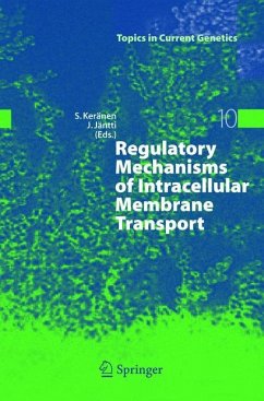 Regulatory Mechanisms of Intracellular Membrane Transport - Keränen, Sirkka / Jäntti, Jussi (eds.)