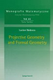 Projective Geometry and Formal Geometry