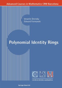 Polynomial Identity Rings - Drensky, Vesselin;Formanek, Edward