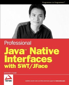 Professional Java Native Interfaces with SWT/JFace - Guojie, Jack Li