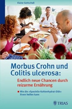 Cover Morbus Crohn und Colitis ulcerosa: Endlich neue Chancen durch reizarme Ernährung