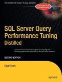 SQL Server Query Performance Tuning Distilled