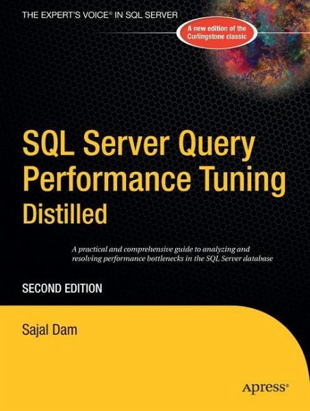  SQL Server Query Performance Tuning Distilled Von Sajal Dam 