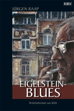 Eigelstein-Blues - Raap, Jürgen