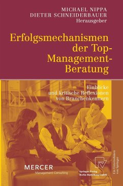 Erfolgsmechanismen der Top-Management-Beratung - Nippa, Michael / Schneiderbauer, Dieter (Hgg.)