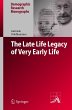 The Late Life Legacy of Very Early Life - Bild 1