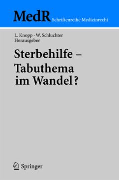 Sterbehilfe ¿ Tabuthema im Wandel? - Schluchter, Wolfgang / Knopp, Lothar (Hgg.)