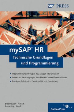 mySAP HR - Technische Grundlagen und Programmierung - Brochhausen, Ewald / Kielisch, Jürgen / Schnerring, Jürgen / Staeck, Jens