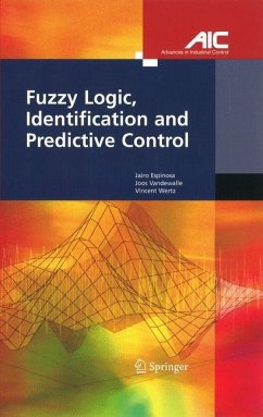 Fuzzy Logic, Identification and Predictive Control - Espinosa Oviedo, Jairo Jose;Vandewalle, Joos P.L.;Wertz, Vincent