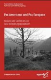 Pax Americana und Pax Europaea