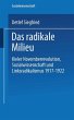 Das radikale Milieu - Bild 1