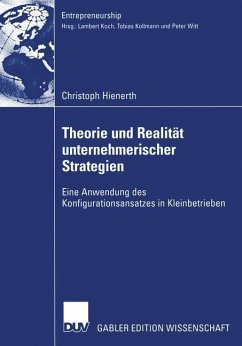 Theorie und Realität unternehmerischer Strategien - Hienerth, Christoph