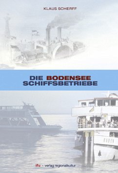 Die Bodensee-Schiffsbetriebe - Scherff, Klaus