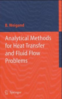 Analytical Methods for Heat Transfer and Fluid Flow Problems - Weigand, Bernhard
