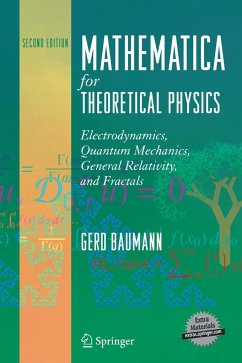 Mathematica in Theoretical Physics: Electrodynamics, Quantum Mechanics, General Relativity, and Fractals - Baumann, Gerd