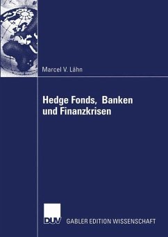 Hedge Fonds, Banken und Finanzkrisen - Lähn, Marcel V.