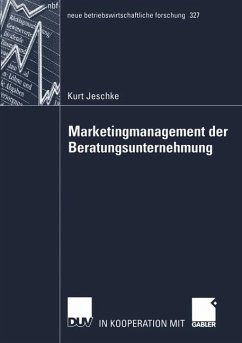 Marketingmanagement der Beratungsunternehmung - Jeschke, Kurt