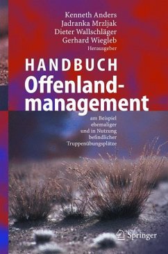 Handbuch Offenlandmanagement - Anders, Kenneth / Mrzljak, Jadranka / Wallschläger, Dieter / Wiegleb, Gerhard (Hgg.)