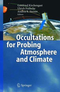 Occultations for Probing Atmosphere and Climate - Kirchengast, Gottfried / Foelsche, Ulrich / Steiner, Andrea K. (eds.)
