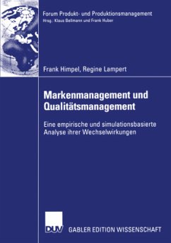 Markenmanagement und Qualitätsmanagement - Himpel, Frank; Lampert, Regine