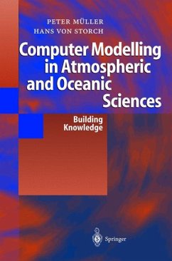 Computer Modelling in Atmospheric and Oceanic Sciences - Müller, Peter;Storch, Hans von