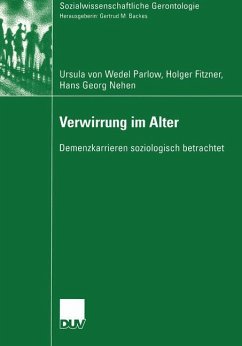 Verwirrung im Alter - Wedel-Parlow, Ursula von;Fitzner, Holger;Nehen, Hans-Georg