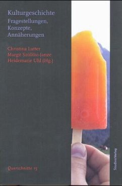 Kulturgeschichte - Fragestellungen, Konzepte, Annäherungen - Lutter, Christina (Hrsg.)