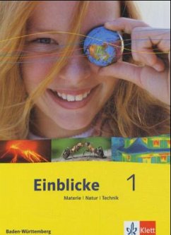 5./6. Schuljahr / Einblicke Materie - Natur - Technik, Ausgabe Baden-Württemberg 1