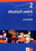 6. Schuljahr, Leseheft / deutsch.werk, Allgemeine Ausgabe Gymnasium Bd.2