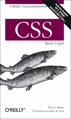 CSS - kurz & gut - Meyer, Eric A.