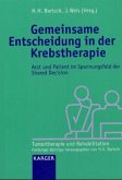 Gemeinsame Entscheidung in der Krebstherapie