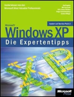 Microsoft Windows XP, Die Expertentipps - Engelke / Kaczenski / Simon-Weidner / Schwichtenberg / Villinger