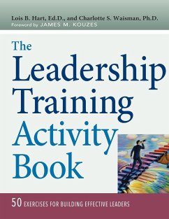 The Leadership Training Activity Book - Hart, Lois B.; Waisman, Charlotte S.