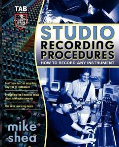 Studio Recording Procedures - Shea, Mike