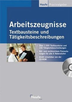 Arbeitszeugnisse mit CD-ROM Textbausteine und Tätigkeitsbeschreibungen. - Knobbe, Thorsten, Karsten Umnuß und Mario Leis