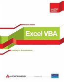 Excel VBA - Einstieg für Anspruchsvolle Excel VBA - Einstieg für Anspruchsvolle