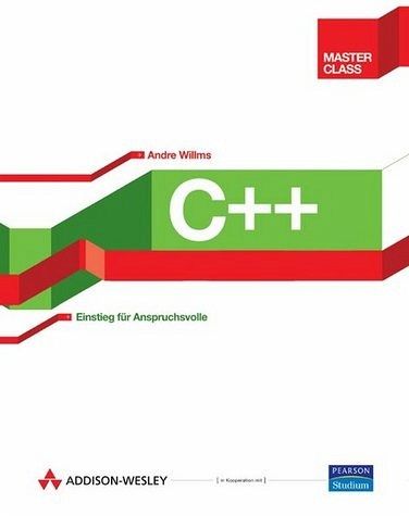 C++ : Einstieg für Anspruchsvolle. Master class C++ : Einstieg für Anspruchsvolle. Master class