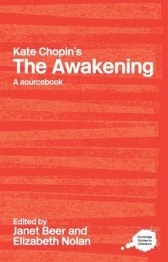 Kate Chopin's The Awakening - Beer, Janet / Nolan, Elizabeth (eds.)