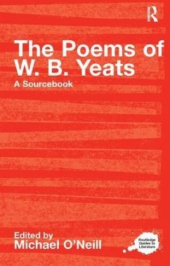 The Poems of W.B. Yeats - O'Neill, Michael (ed.)